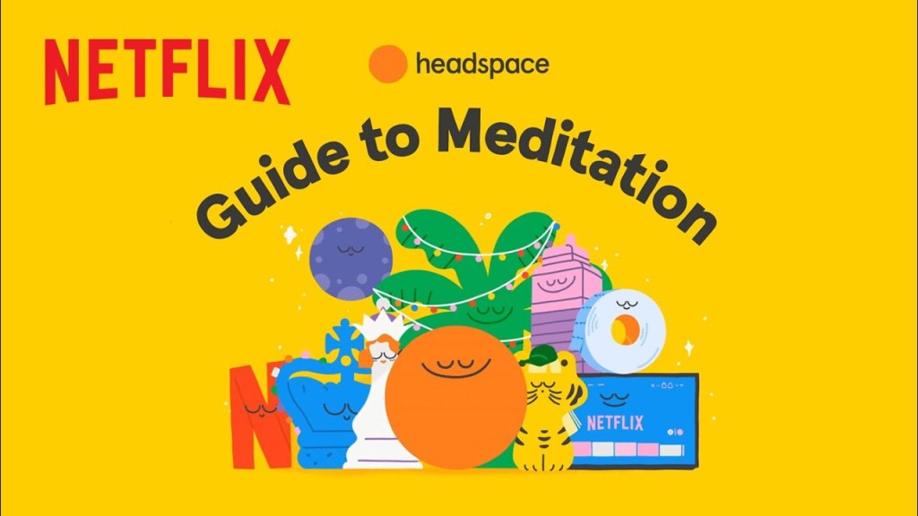 Headspace – Meditação Guiada na&nbsp;Netflix